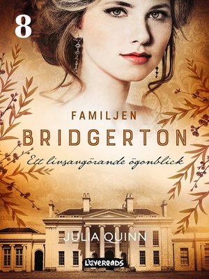 cover image of Familjen Bridgerton. Ett livsavgörande ögonblick